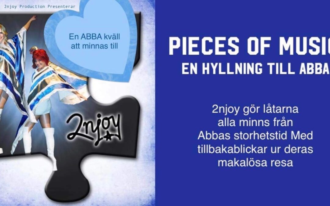 Pieces of Music – En Hyllning till ABBA med 2njoy